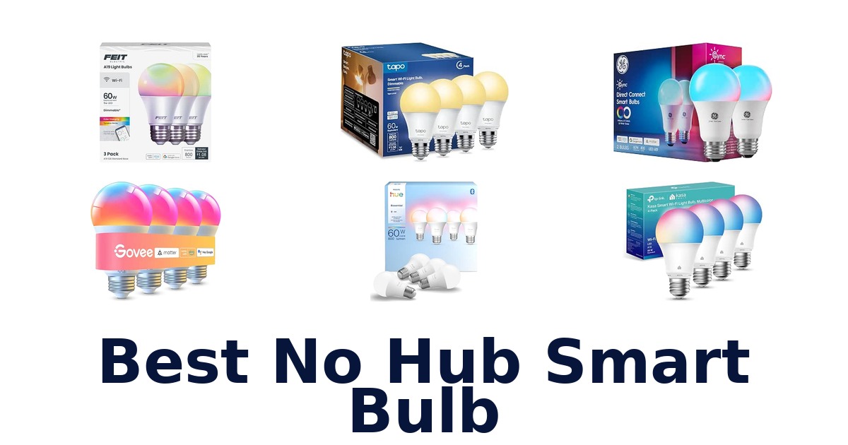 Best No Hub Smart Bulb