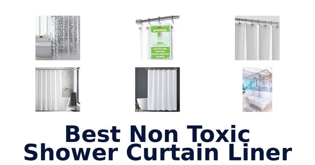 Best Non Toxic Shower Curtain Liner