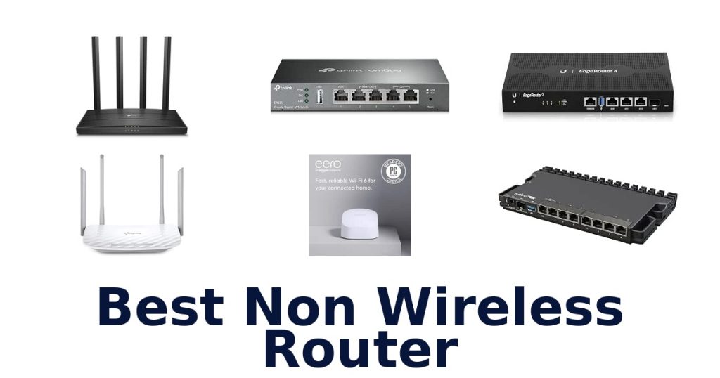 Best Non Wireless Router
