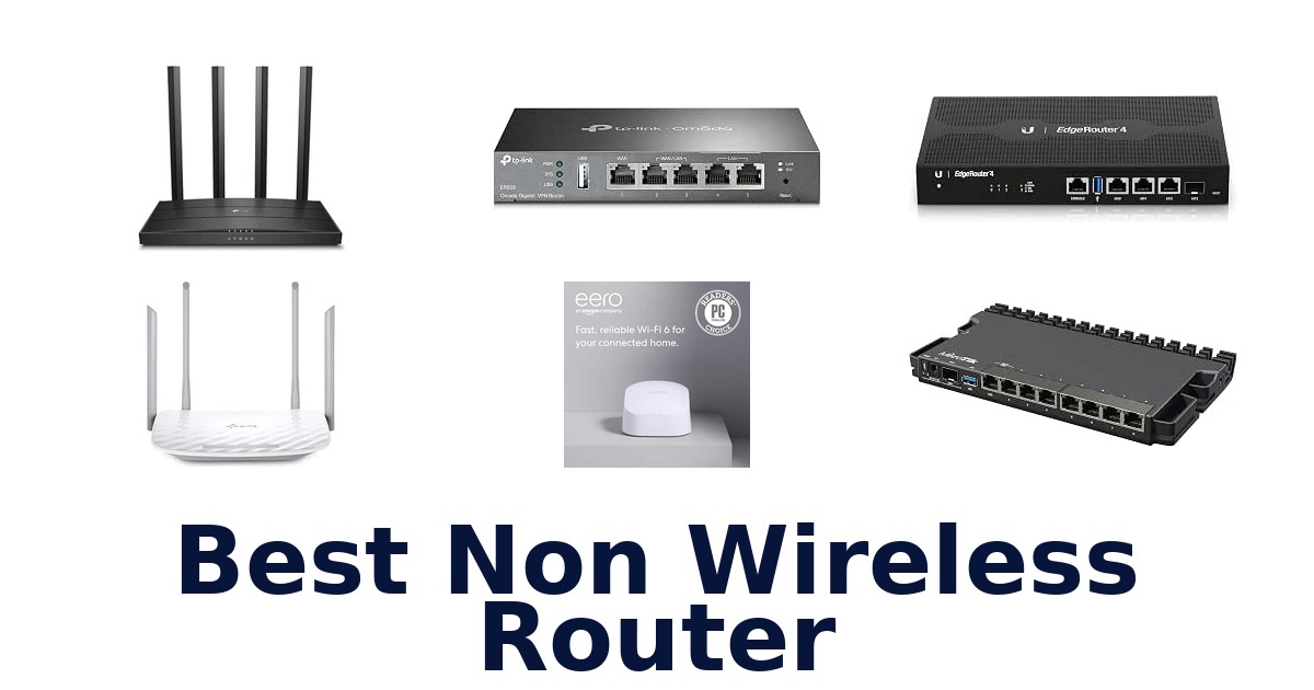 Best Non Wireless Router