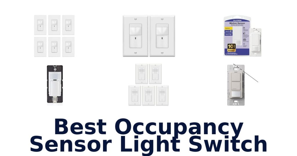 Best Occupancy Sensor Light Switch