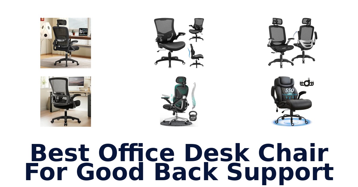 Best Office Desk Chair For Good Back Support