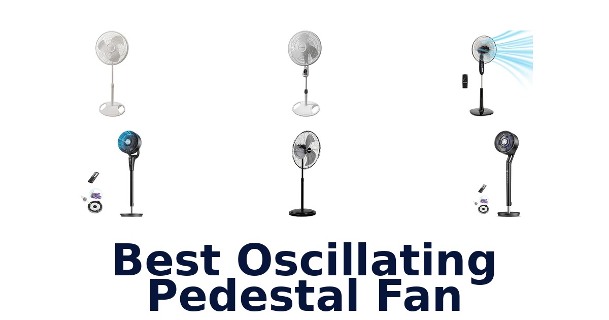 Best Oscillating Pedestal Fan