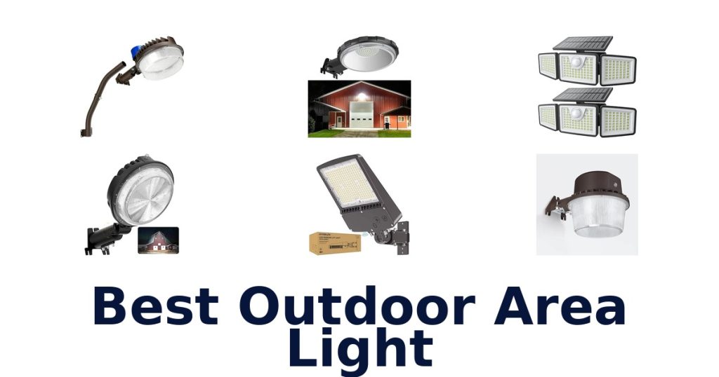Best Outdoor Area Light