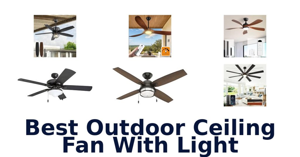 Best Outdoor Ceiling Fan With Light