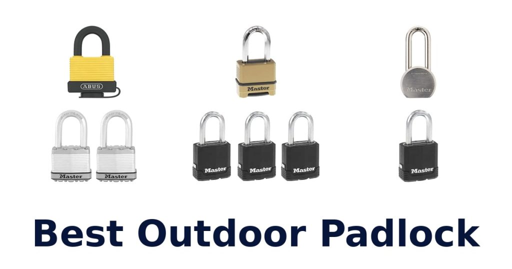 Best Outdoor Padlock