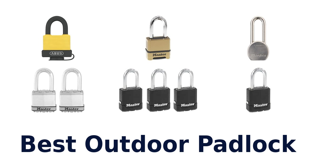 Best Outdoor Padlock