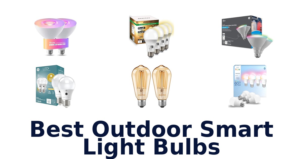 Best Outdoor Smart Light Bulbs