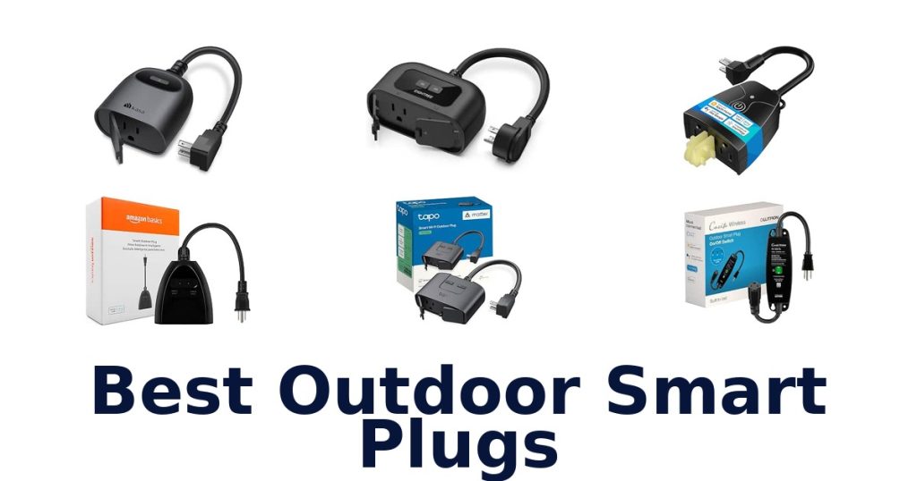 Best Outdoor Smart Plugs