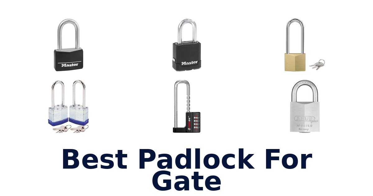 Best Padlock For Gate