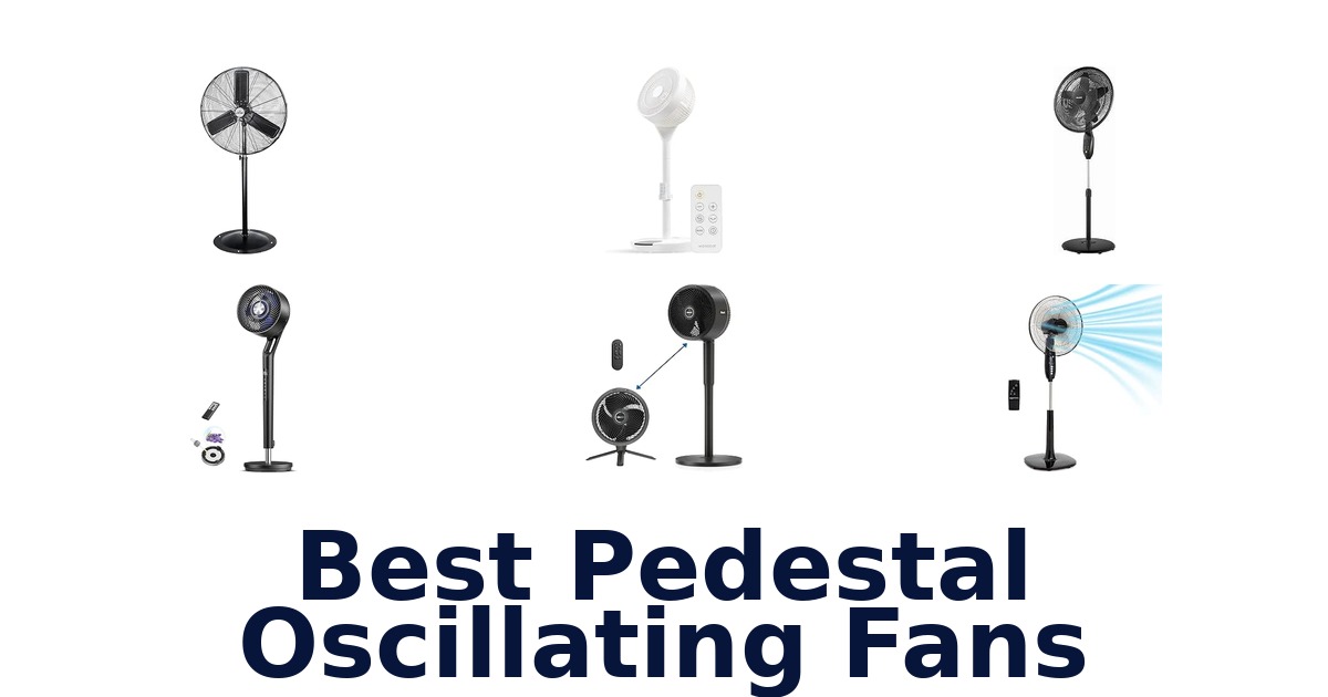 Best Pedestal Oscillating Fans