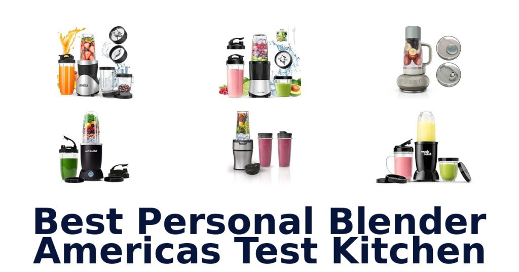 Best Personal Blender Americas Test Kitchen
