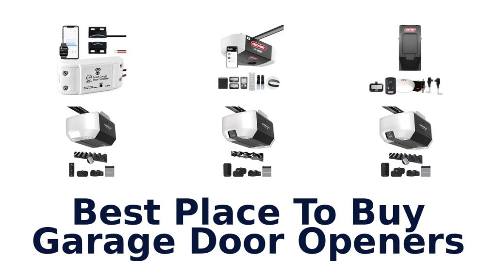 Best Place To Buy Garage Door Openers