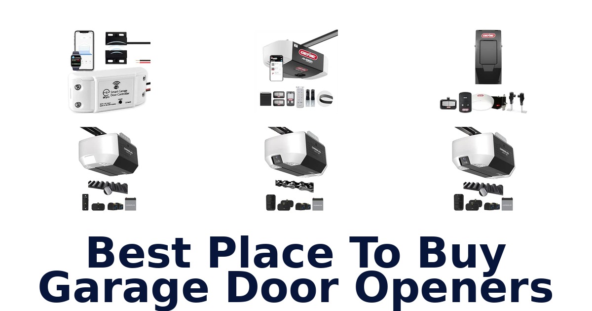 Best Place To Buy Garage Door Openers