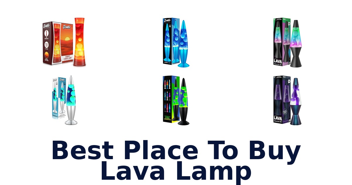 Best Place To Buy Lava Lamp