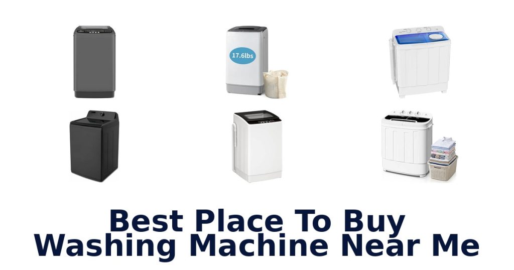 Best Place To Buy Washing Machine Near Me