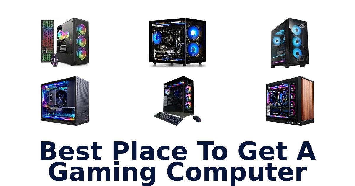 Best Place To Get A Gaming Computer