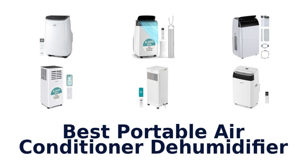 Best Portable Air Conditioner Dehumidifier