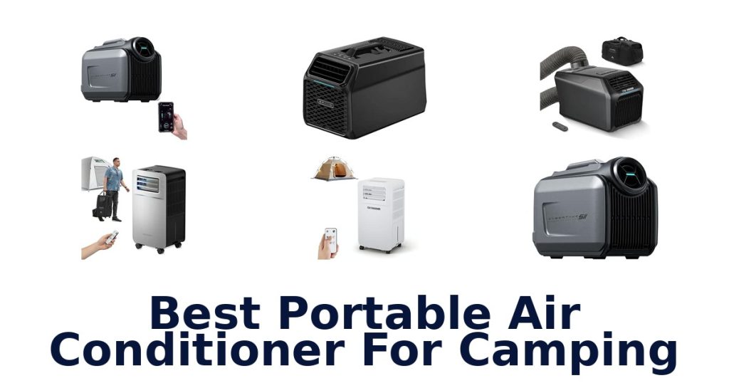 Best Portable Air Conditioner For Camping