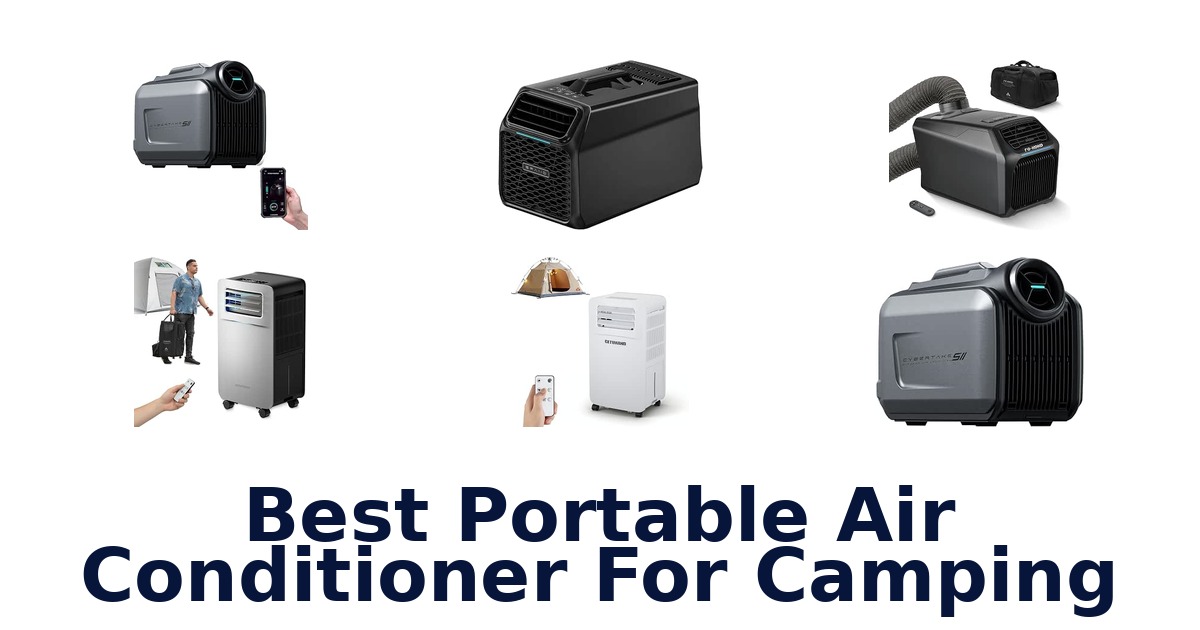Best Portable Air Conditioner For Camping
