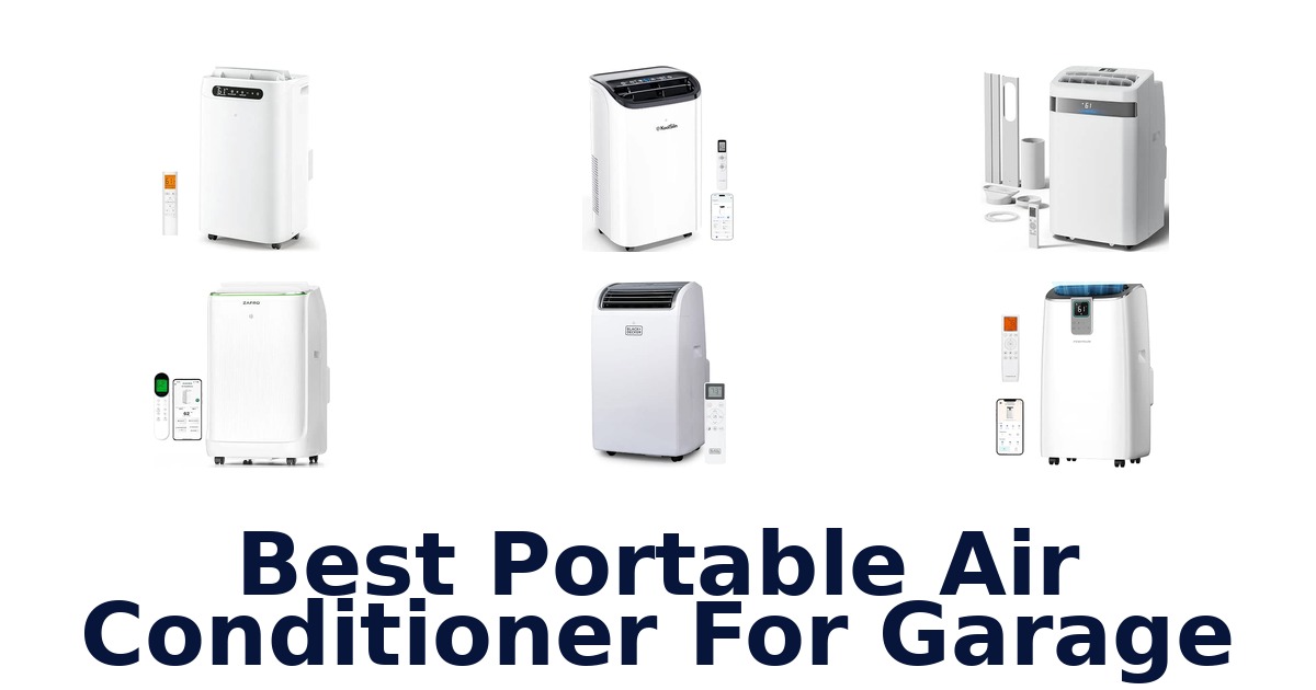 Best Portable Air Conditioner For Garage