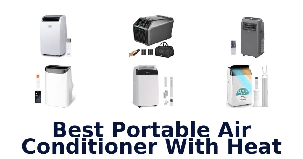Best Portable Air Conditioner With Heat