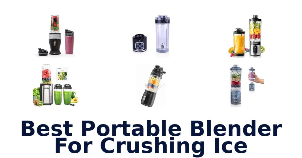 Best Portable Blender For Crushing Ice