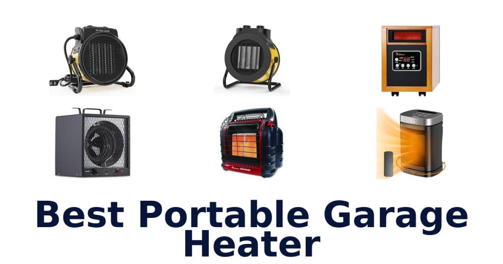 Best Portable Garage Heater