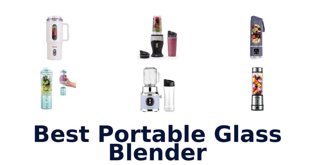 Best Portable Glass Blender