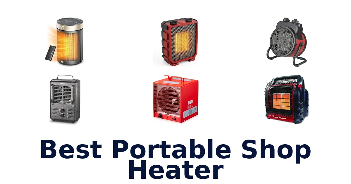 Best Portable Shop Heater