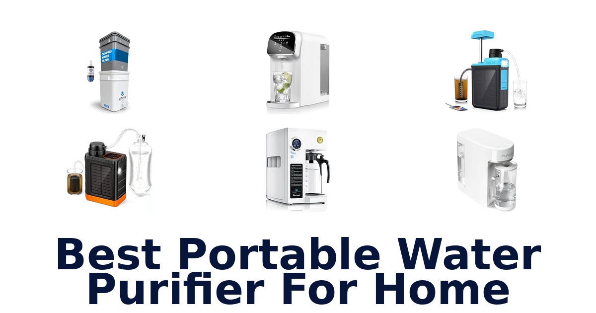 Best Portable Water Purifier For Home