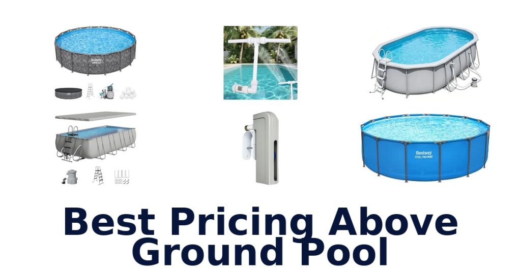Best Pricing Above Ground Pool