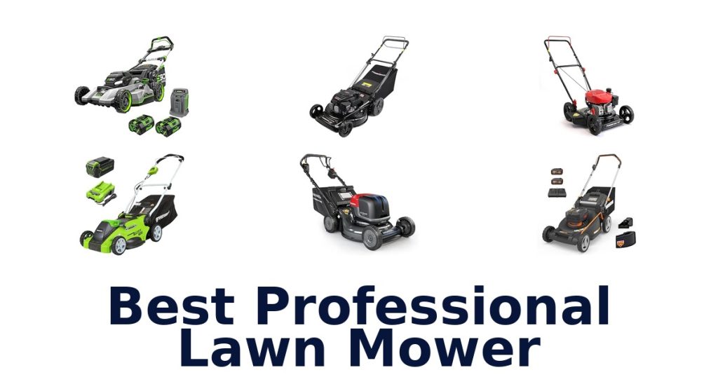 Best Professional Lawn Mower