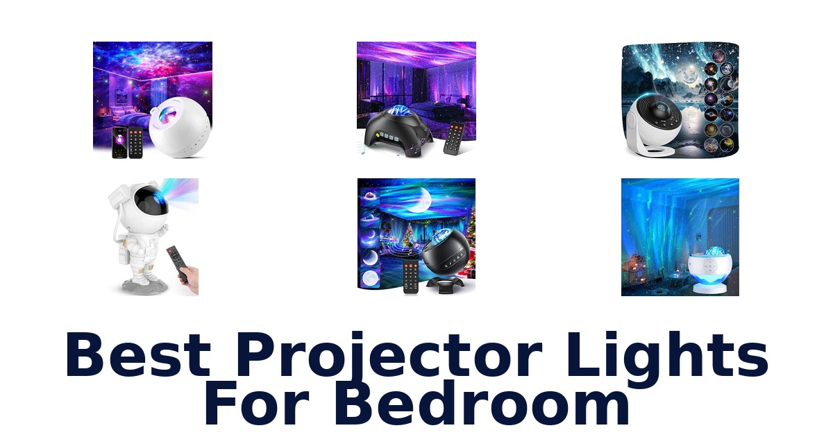 Best Projector Lights For Bedroom