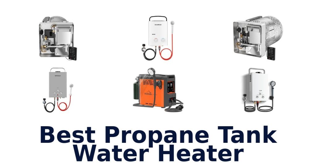 Best Propane Tank Water Heater