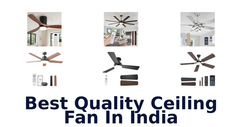 Best Quality Ceiling Fan In India