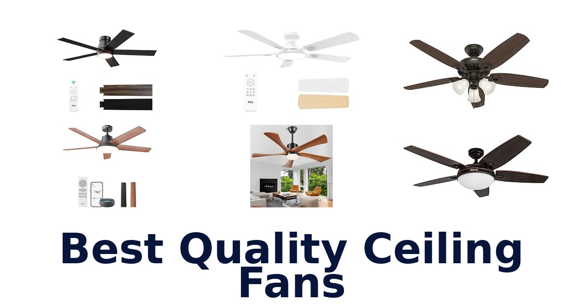 Best Quality Ceiling Fans