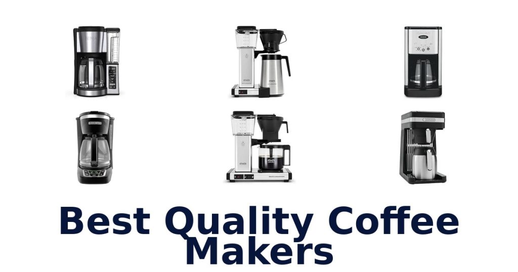 Best Quality Coffee Makers