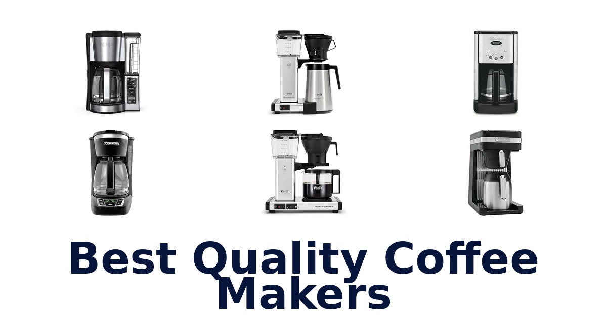 Best Quality Coffee Makers