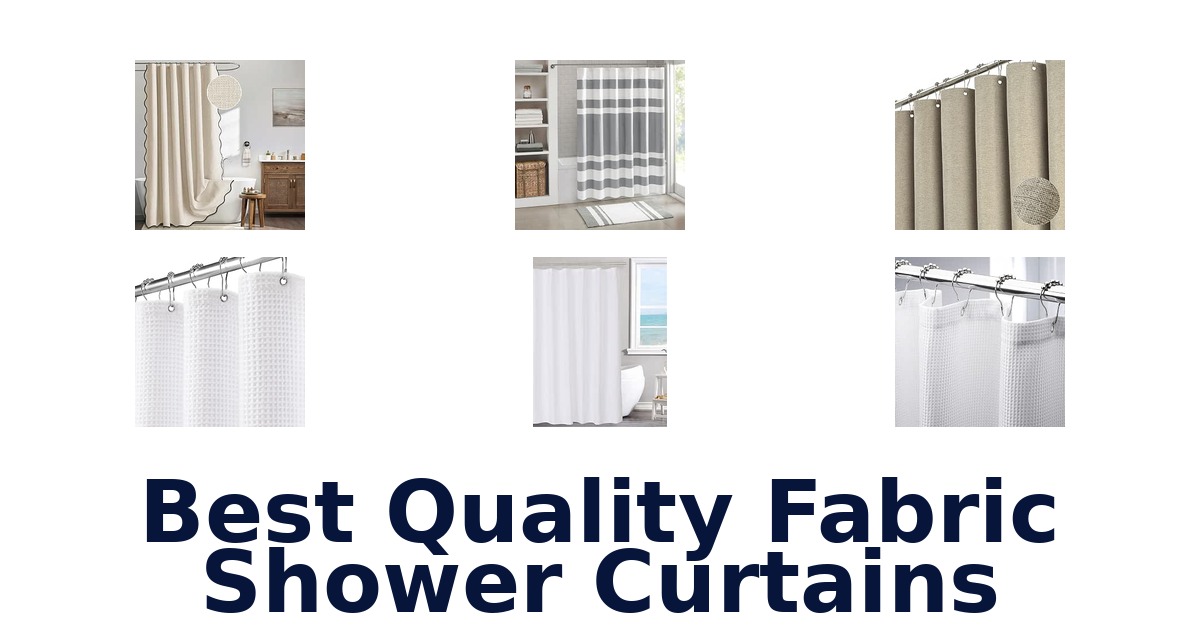 Best Quality Fabric Shower Curtains