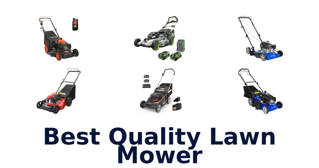 Best Quality Lawn Mower