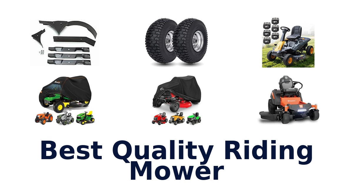 Best Quality Riding Mower