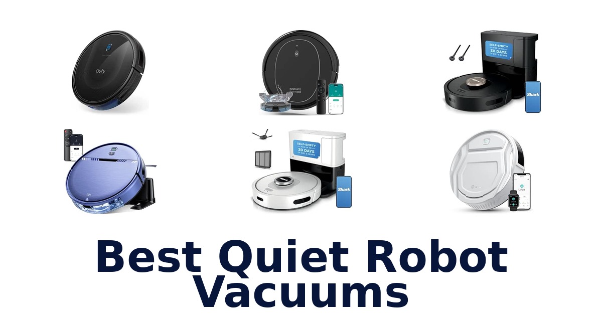 Best Quiet Robot Vacuums