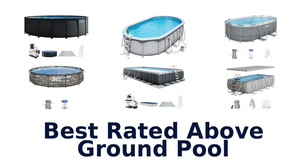 Best Rated Above Ground Pool