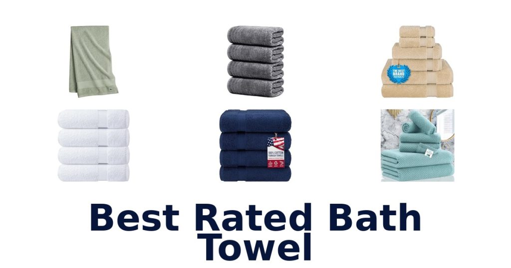 Best Rated Bath Towel
