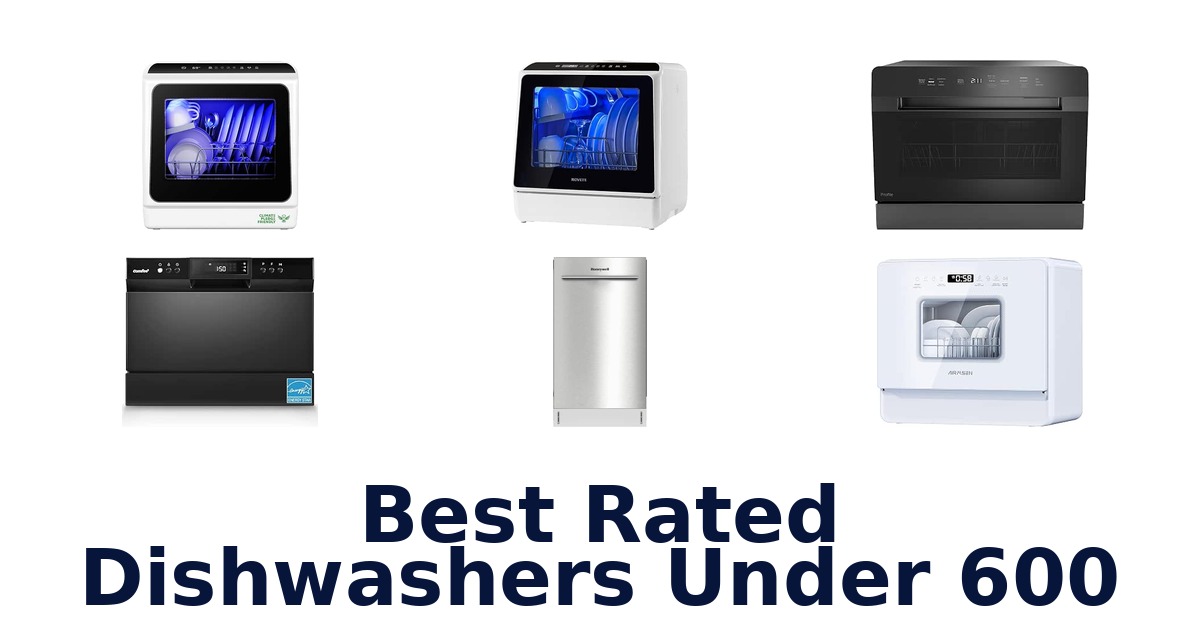 Best Rated Dishwashers Under 600