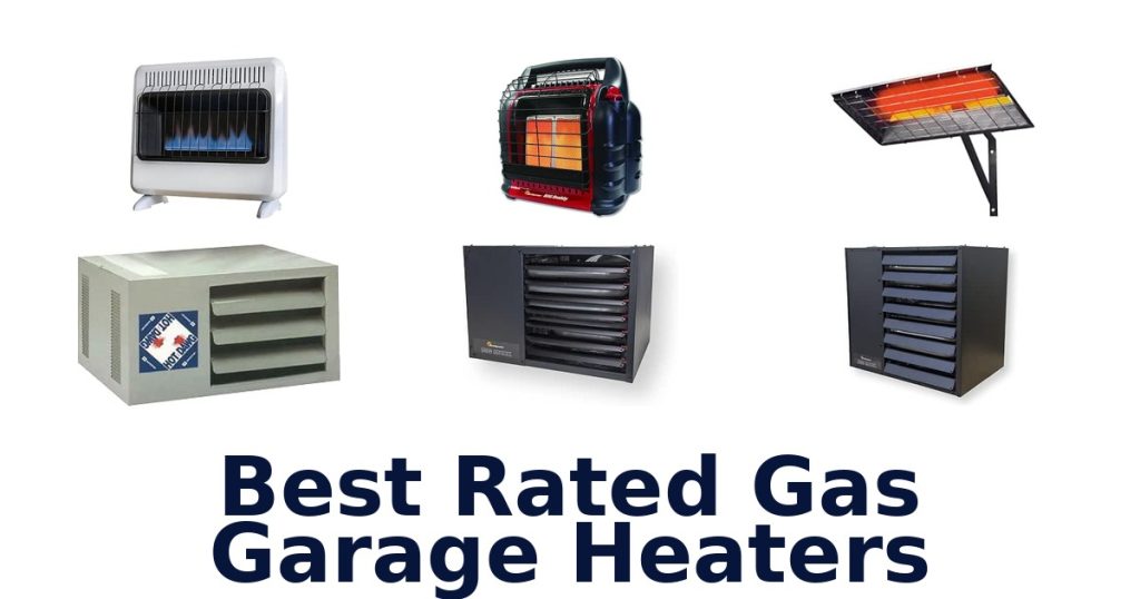 Best Rated Gas Garage Heaters