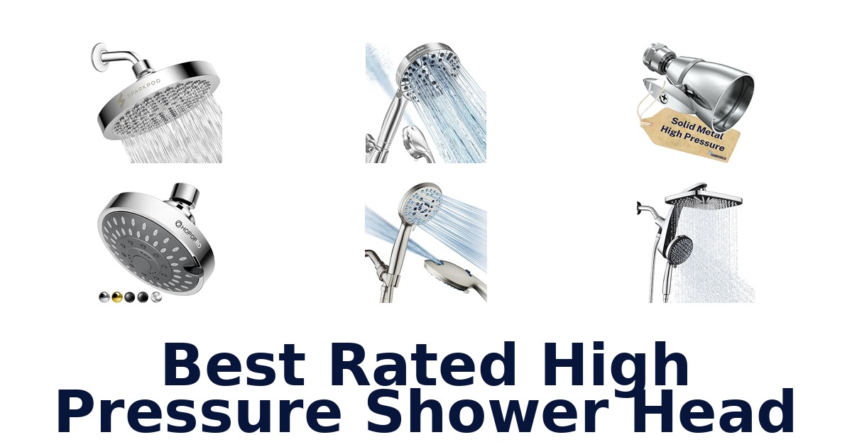 Best Rated High Pressure Shower Head