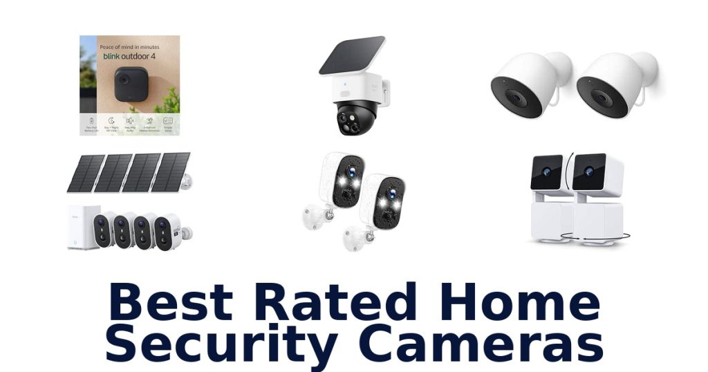 Best Rated Home Security Cameras