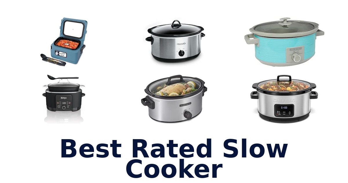 Best Rated Slow Cooker